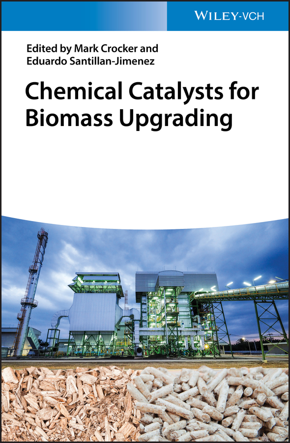 Обложка книги «Chemical Catalysts for Biomass Upgrading»