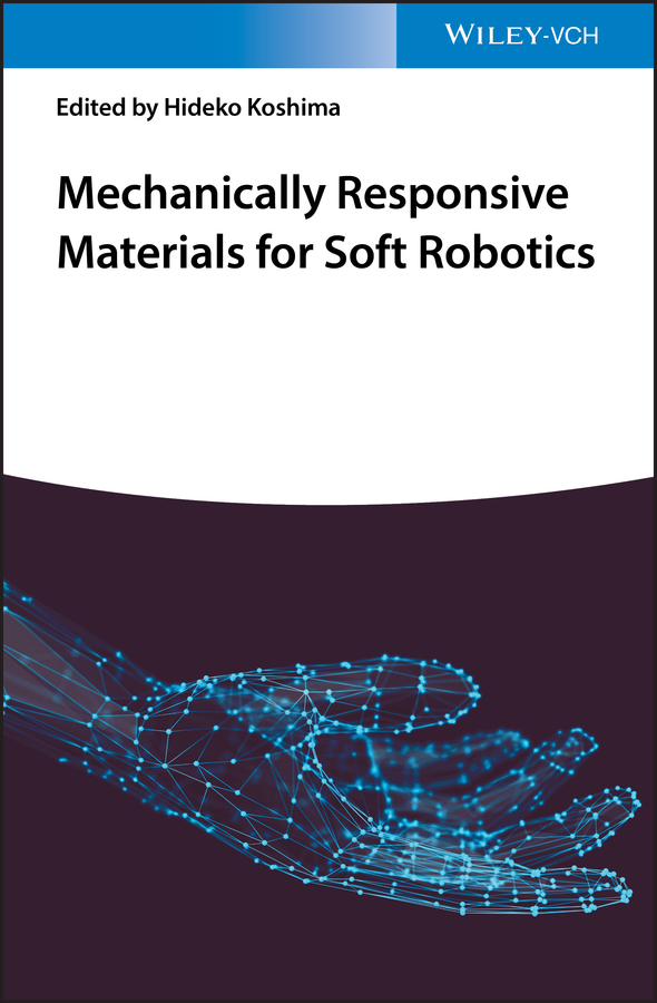 Обложка книги «Mechanically Responsive Materials for Soft Robotics»