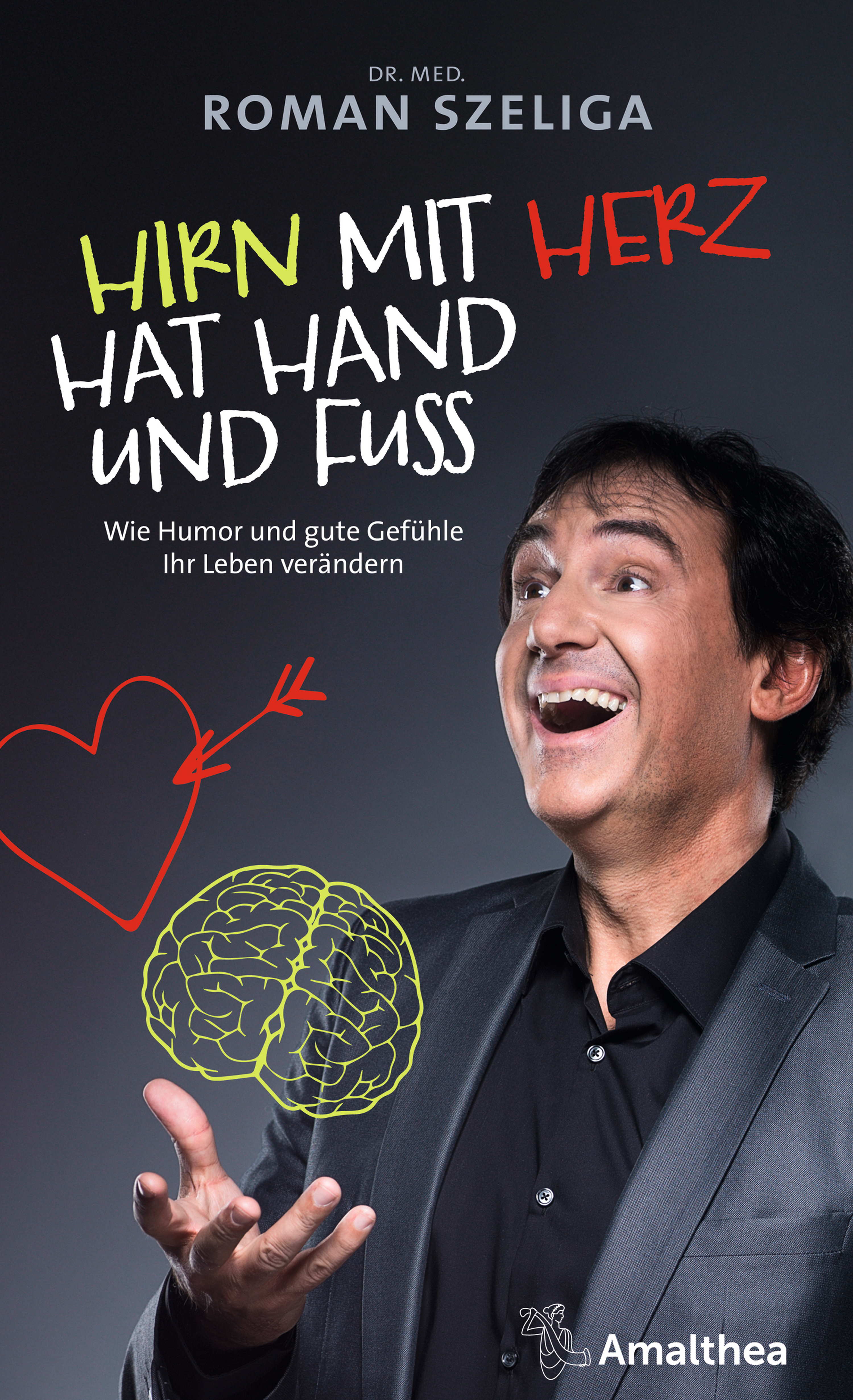 Обложка книги «Hirn mit Herz hat Hand und Fuß»