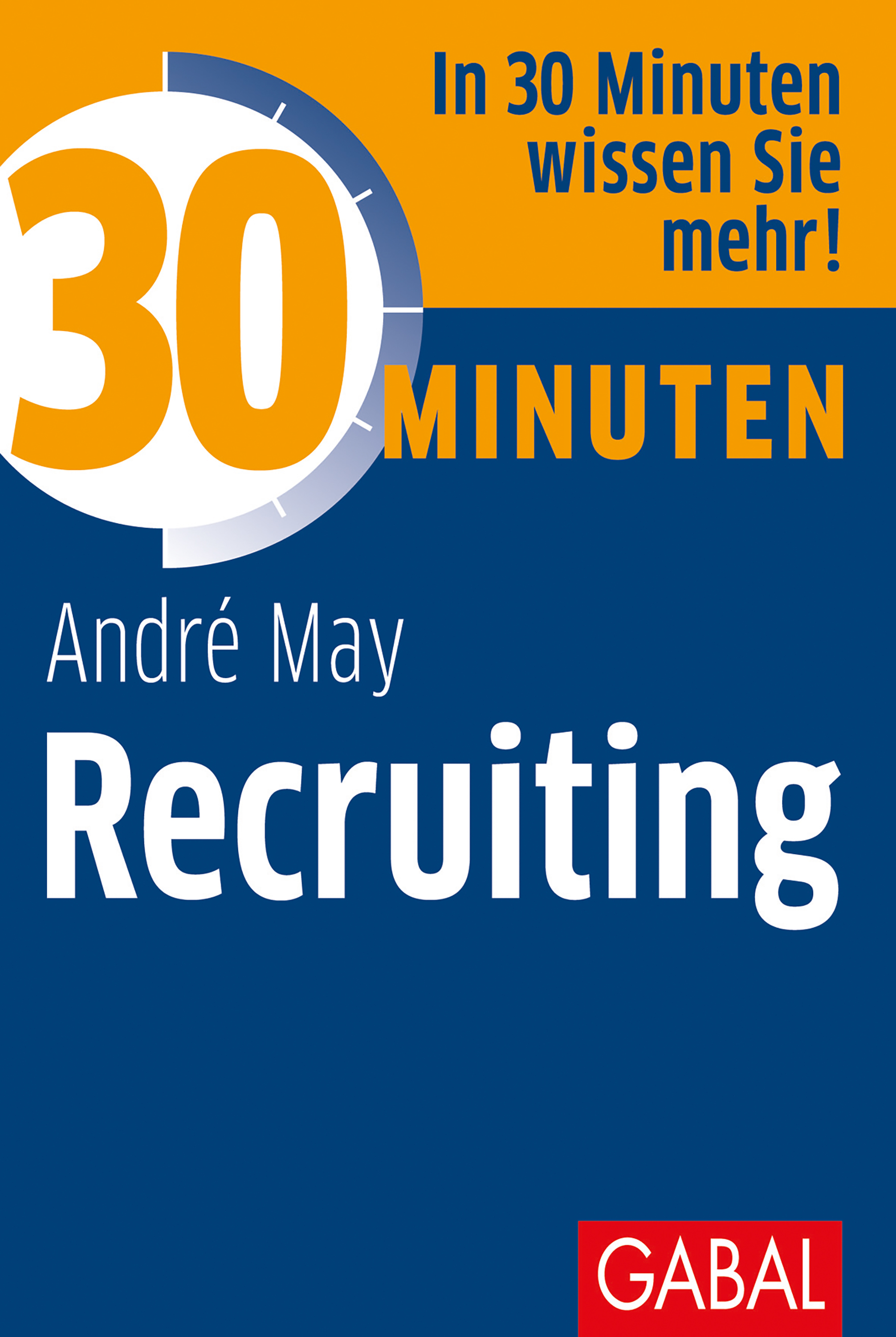 Обложка книги «30 Minuten Recruiting»