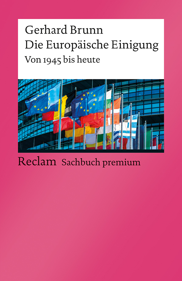 Обложка книги «Die Europäische Einigung. Von 1945 bis heute»
