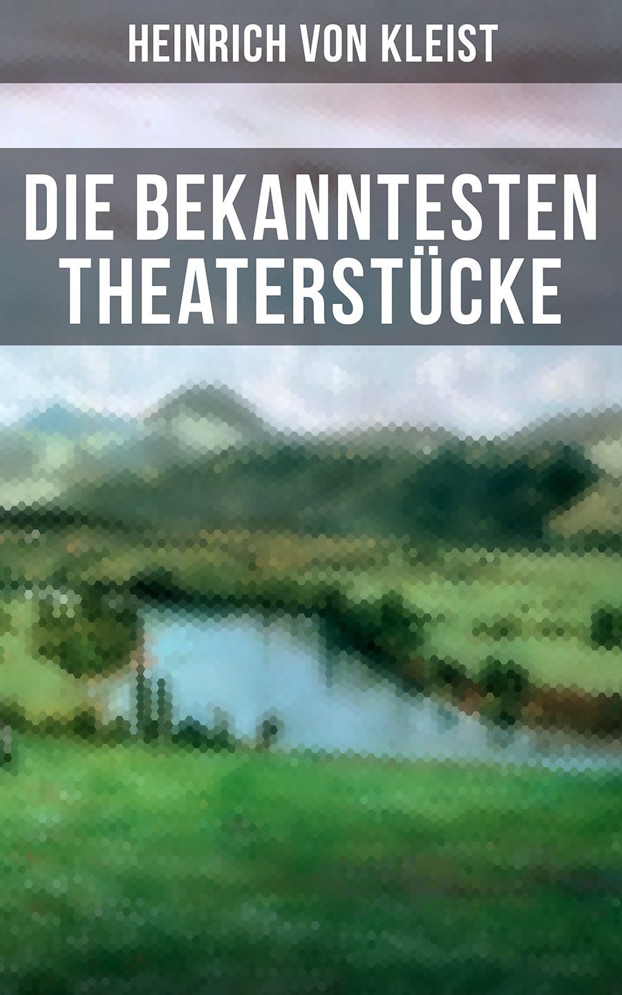 Обложка книги «Die bekanntesten Theaterstücke»