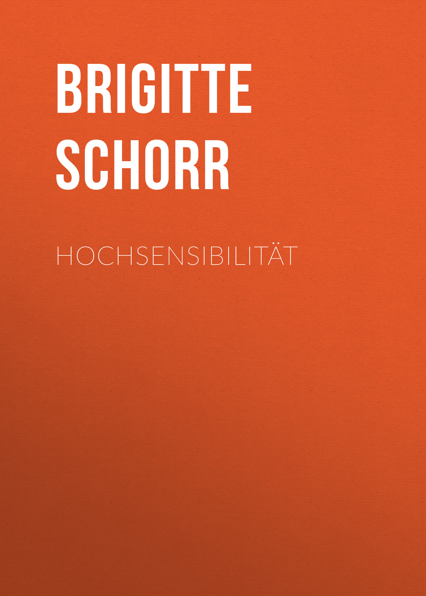 Обложка книги «Hochsensibilität»
