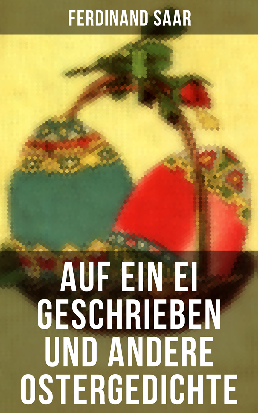 Обложка книги «Auf ein Ei geschrieben und andere Ostergedichte»