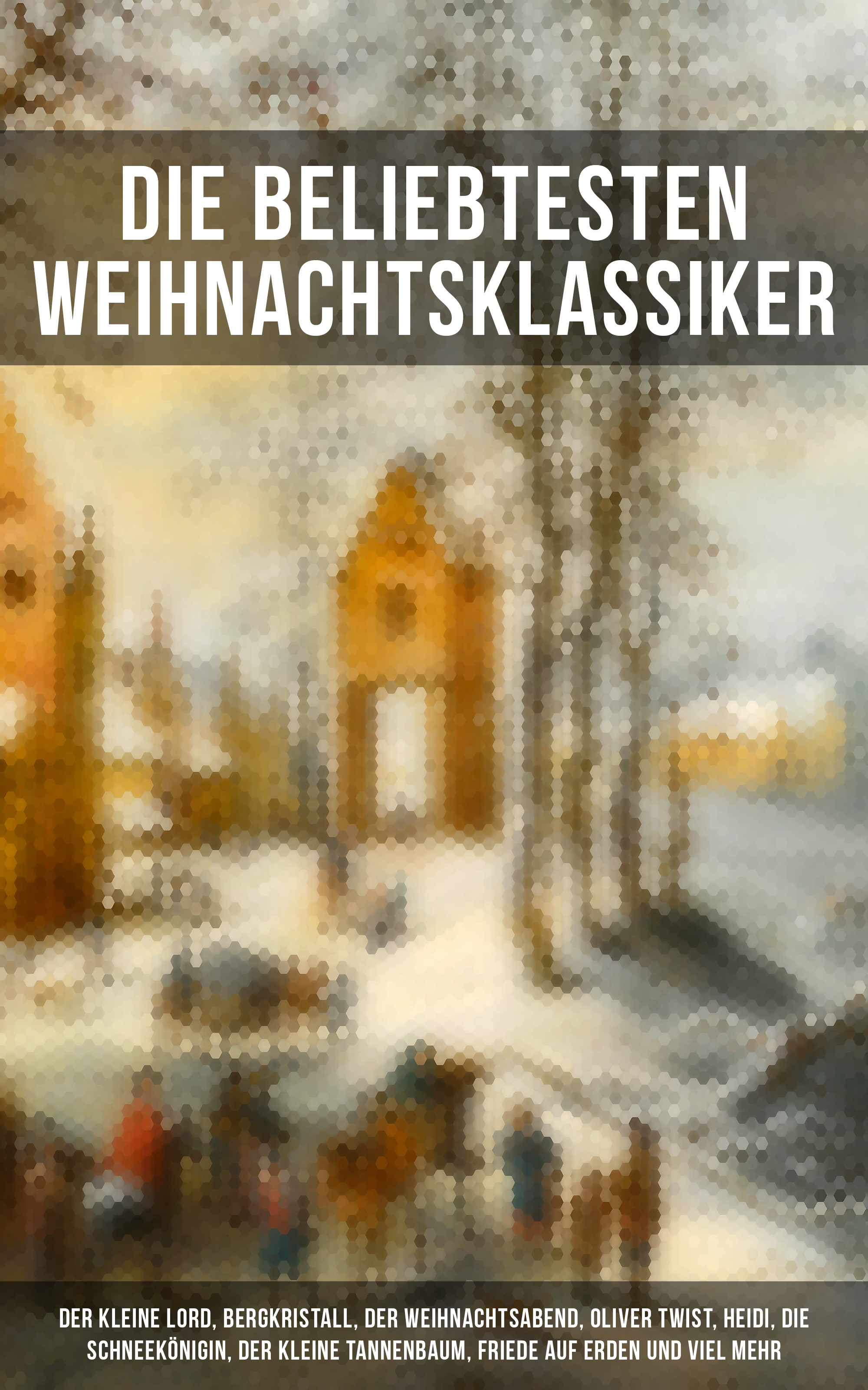 Обложка книги «Die beliebtesten Weihnachtsklassiker»