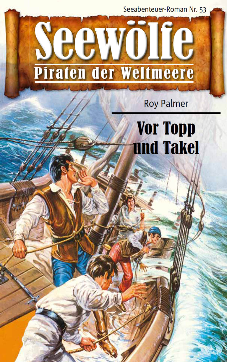 Обложка книги «Seewölfe - Piraten der Weltmeere 53»
