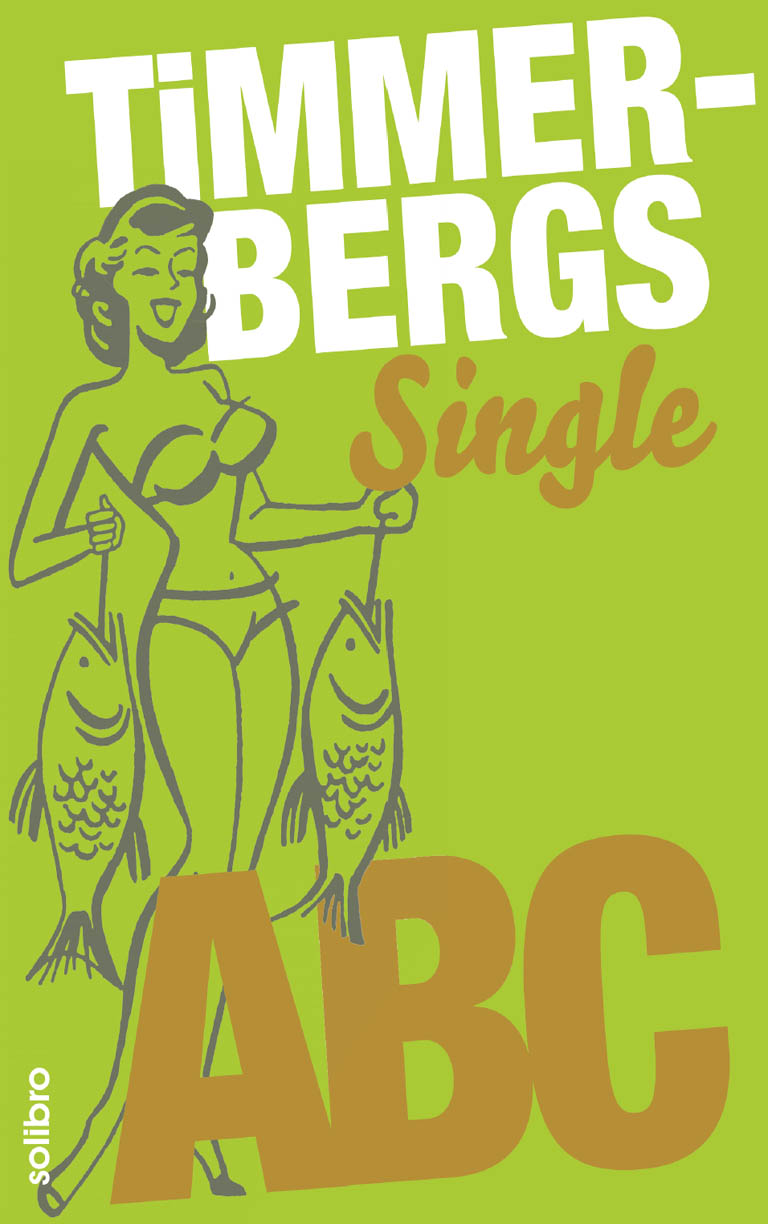 Обложка книги «Timmerbergs Single-ABC»