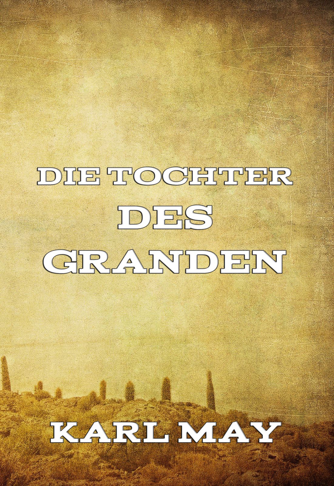 Обложка книги «Die Tochter des Granden»