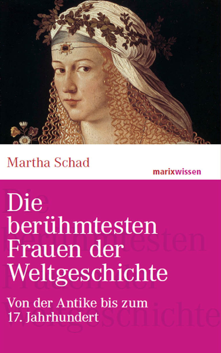Обложка книги «Die berühmtesten Frauen der Weltgeschichte»