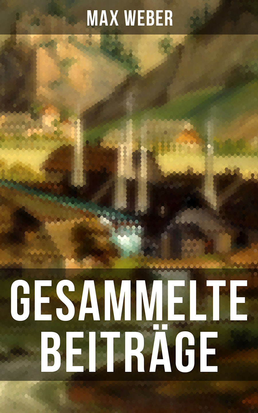 Обложка книги «Gesammelte Beiträge von Max Weber»