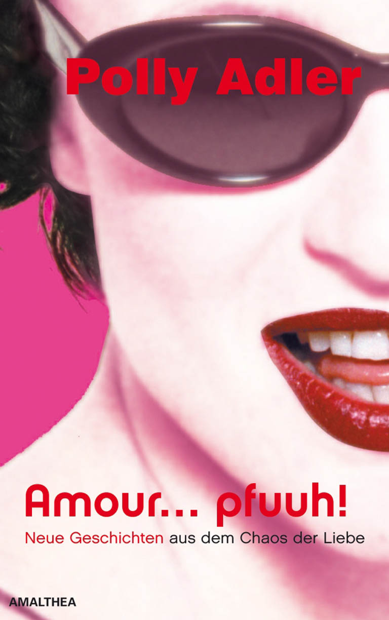 Обложка книги «Amour ... pfuuh!»