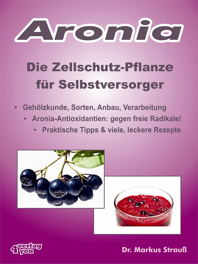 Обложка книги «Aronia. Die Zellschutz-Pflanze für Selbstversorger.»