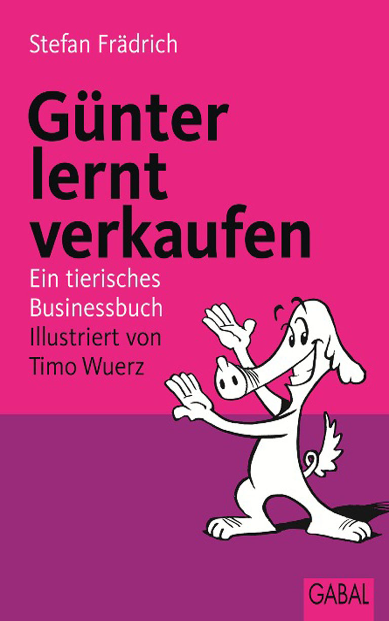 Обложка книги «Günter, der innere Schweinehund, lernt verkaufen»