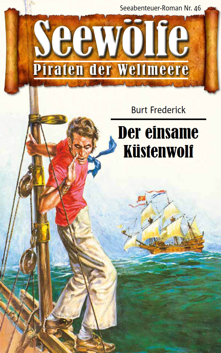 Обложка книги «Seewölfe - Piraten der Weltmeere 46»