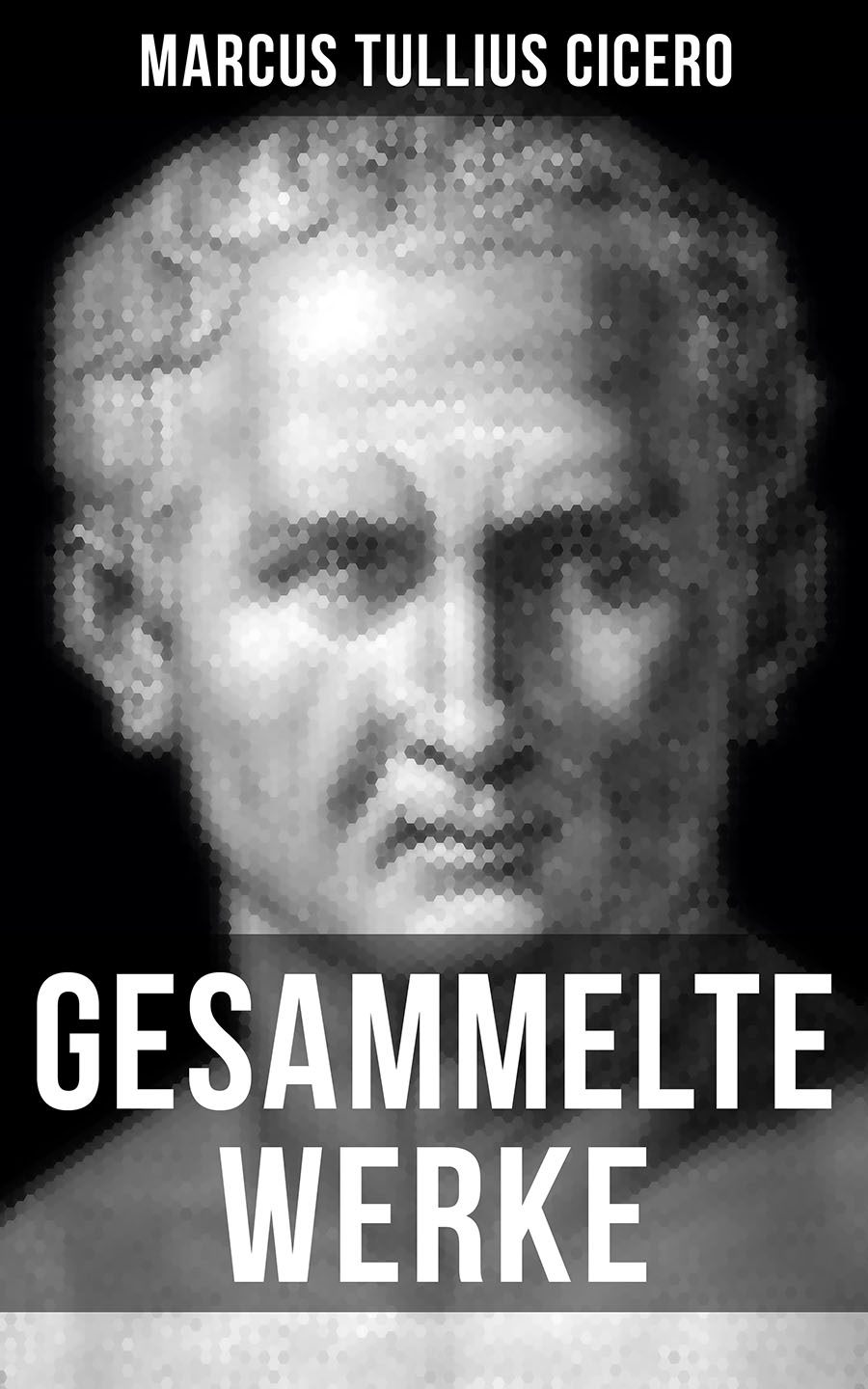 Обложка книги «Gesammelte Werke von Cicero»