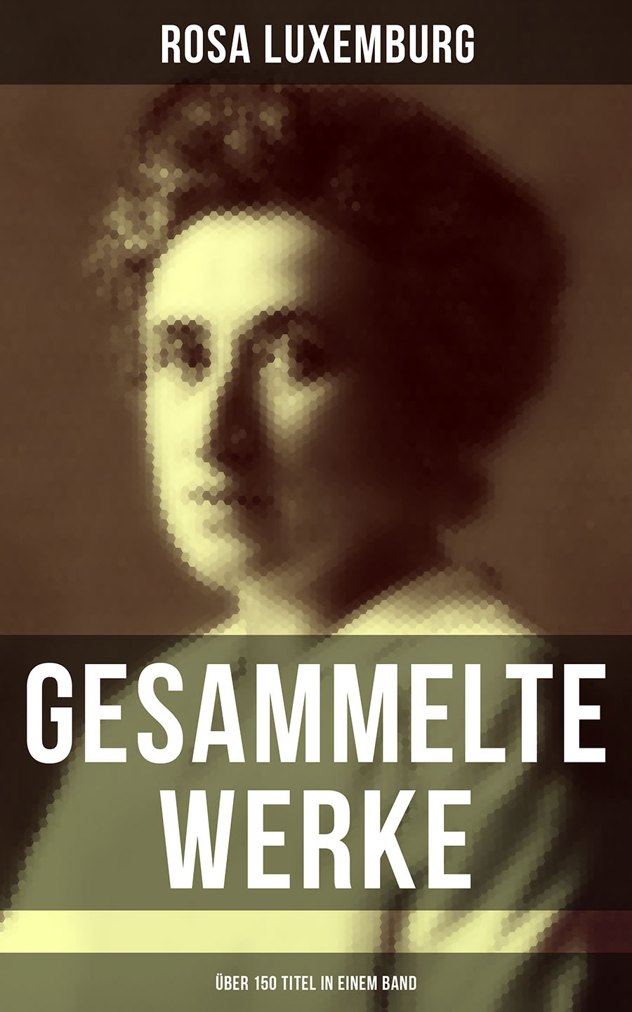 Обложка книги «Gesammelte Werke (Über 150 Titel in einem Band)»
