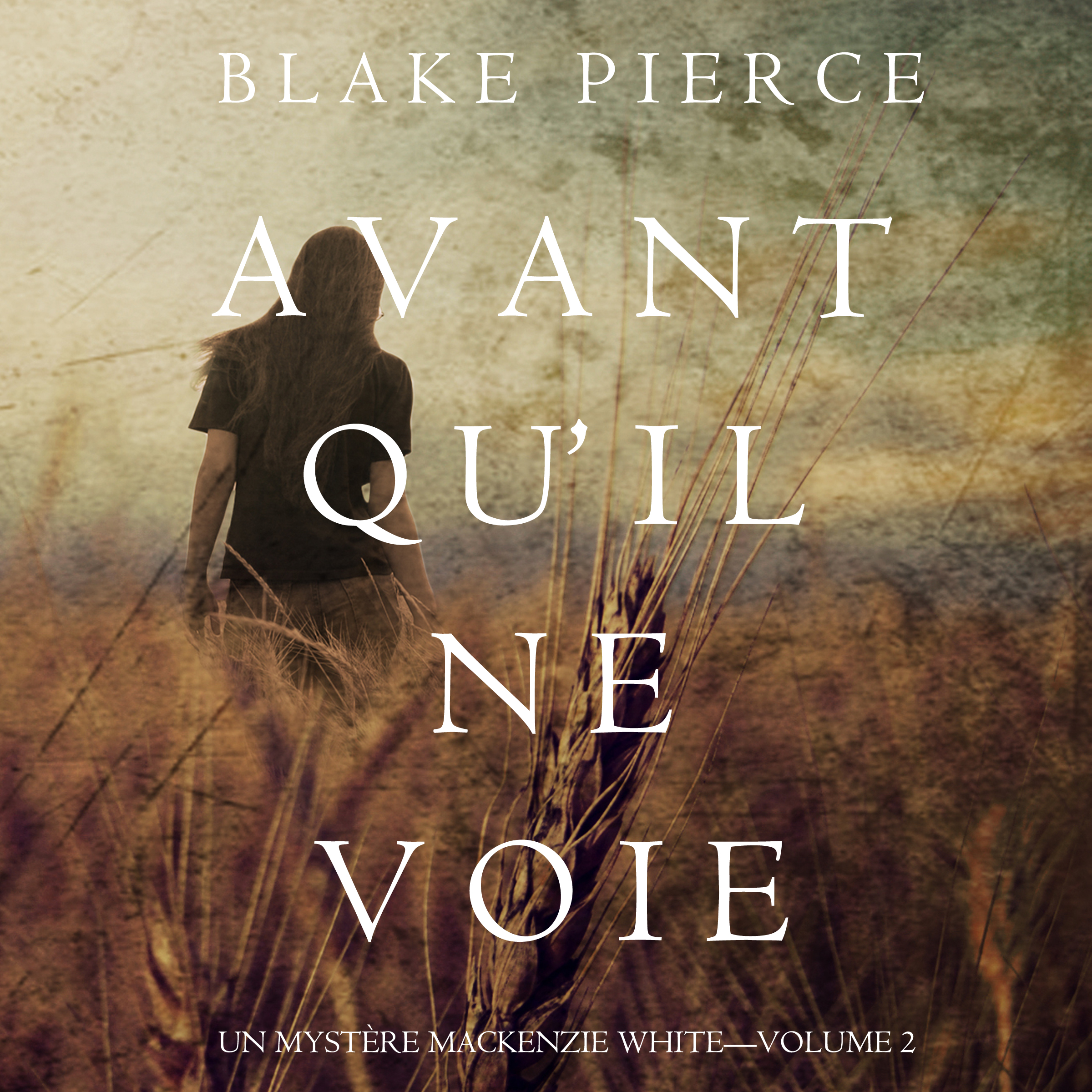 Обложка книги «Avant Qu'Il ne Voie»