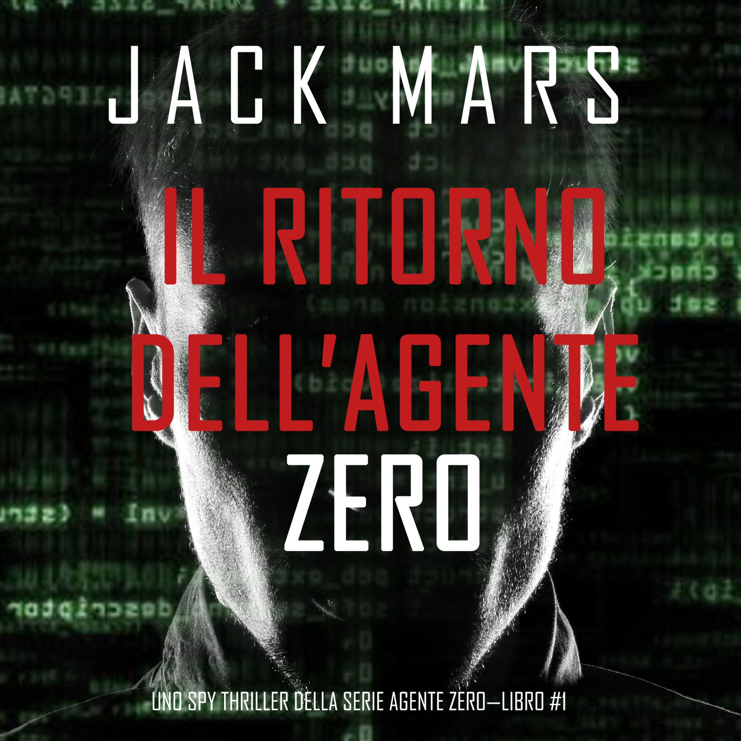Обложка книги «Il ritorno dell’Agente Zero»