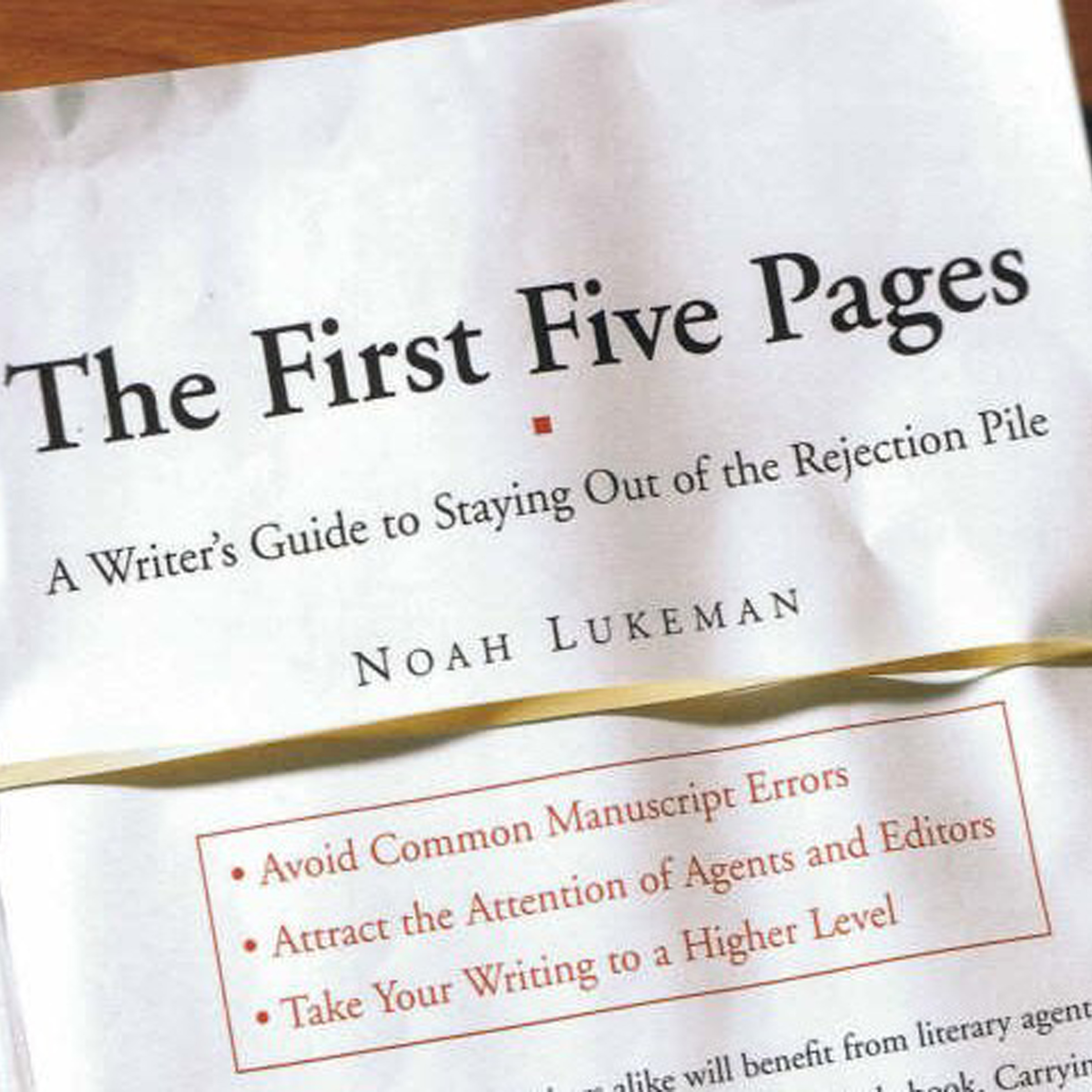 Обложка книги «The First Five Pages: A Writer's Guide To Staying Out of the Rejection Pile»