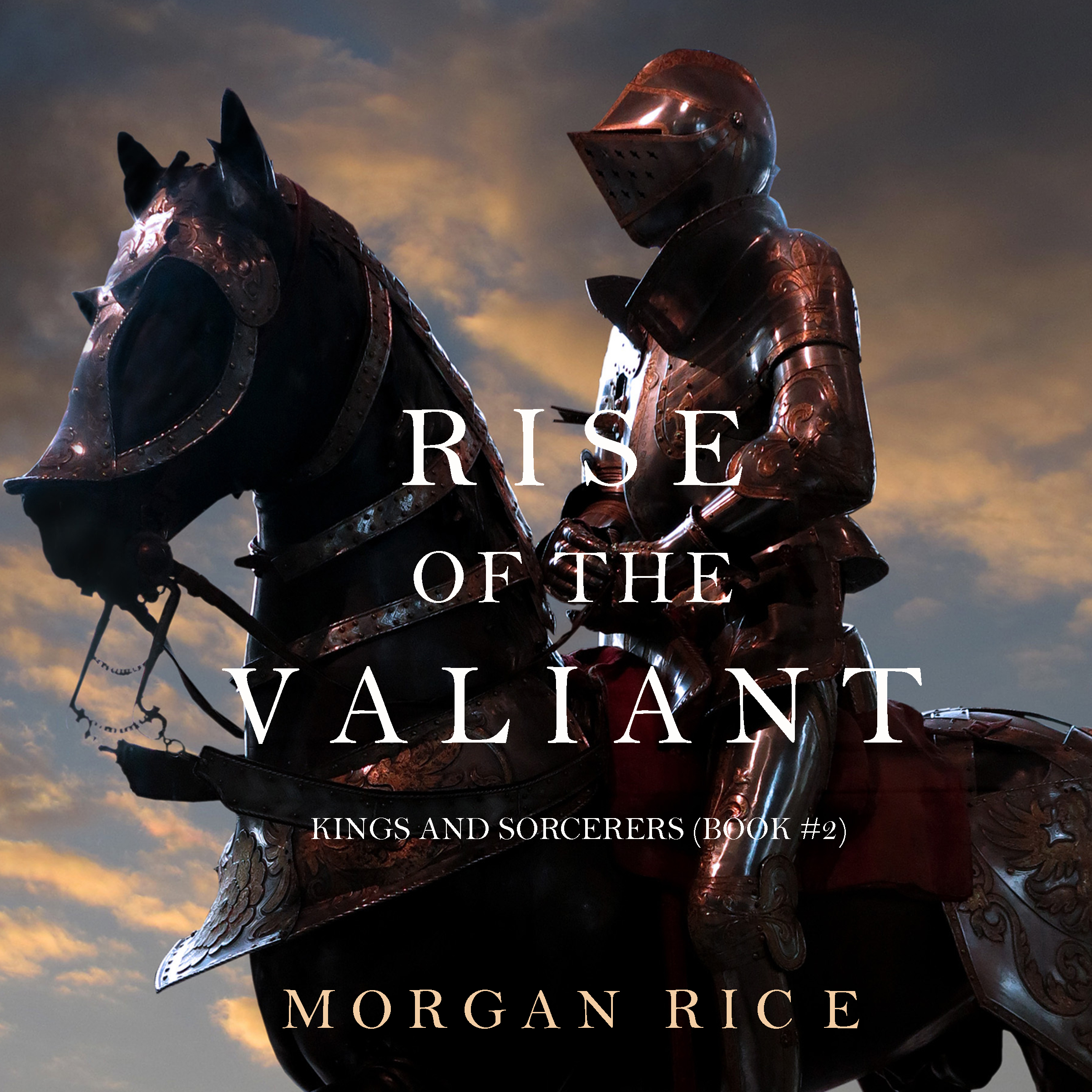 Обложка книги «Rise of the Valiant»