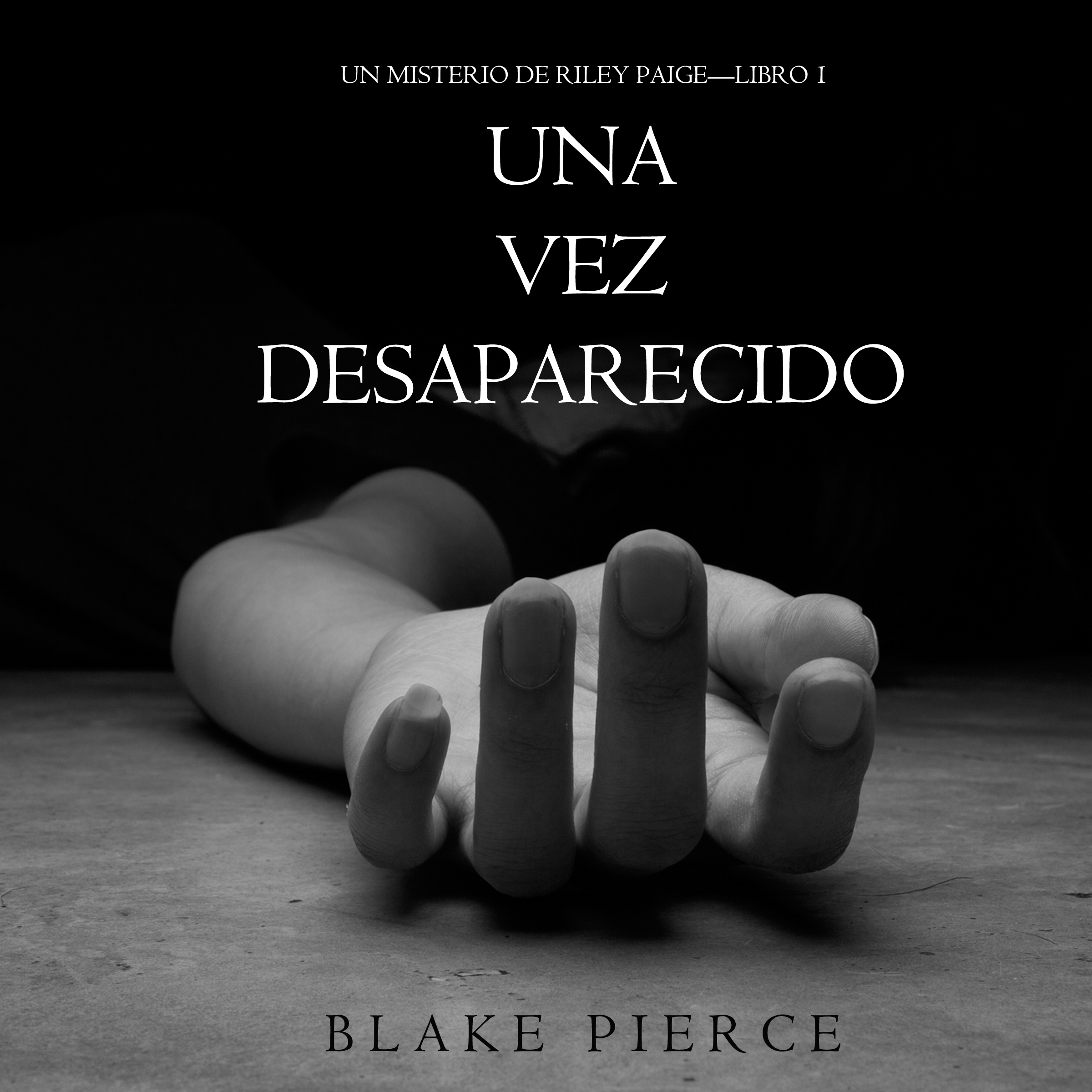 Обложка книги «Una Vez Desaparecido»
