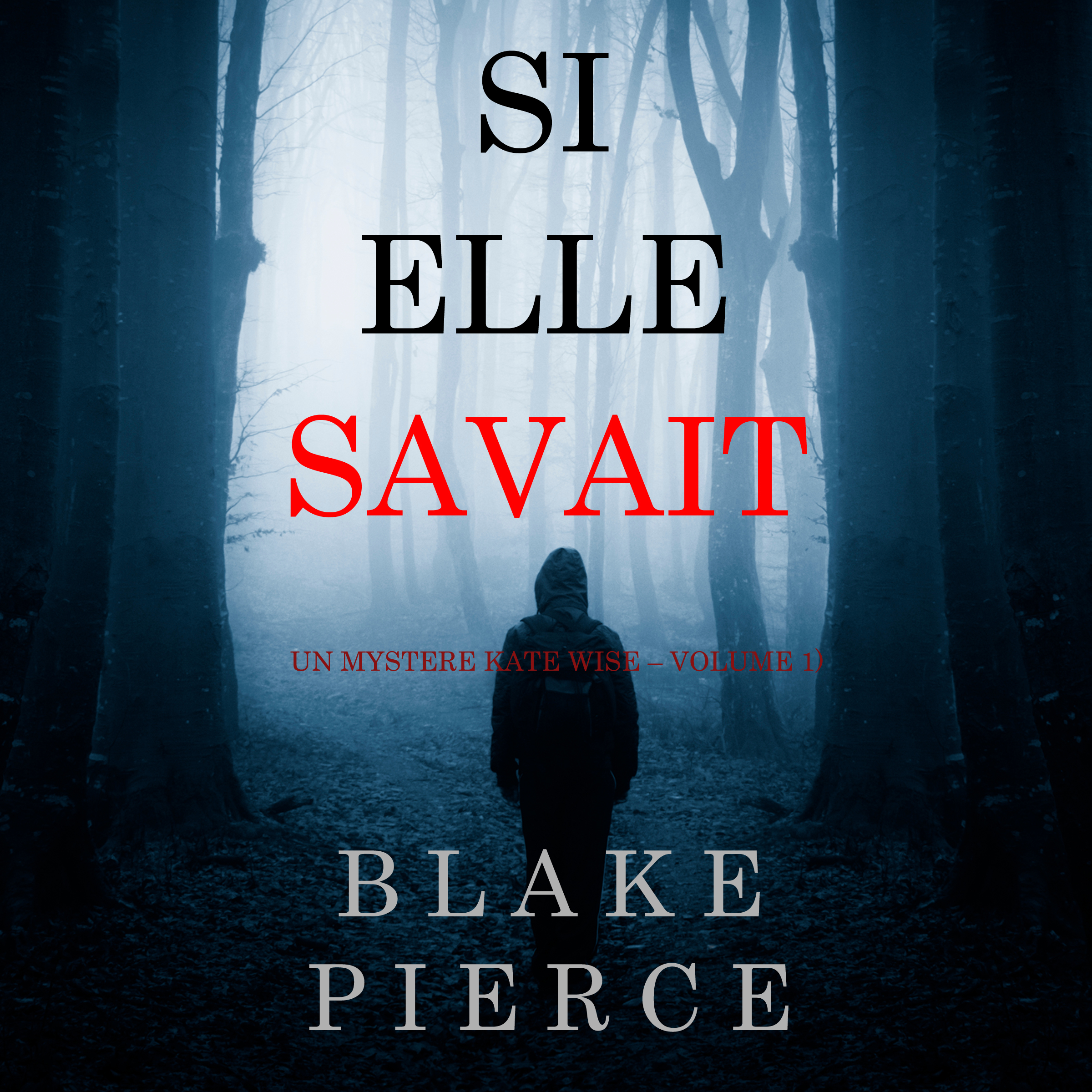 Обложка книги «Si elle savait»
