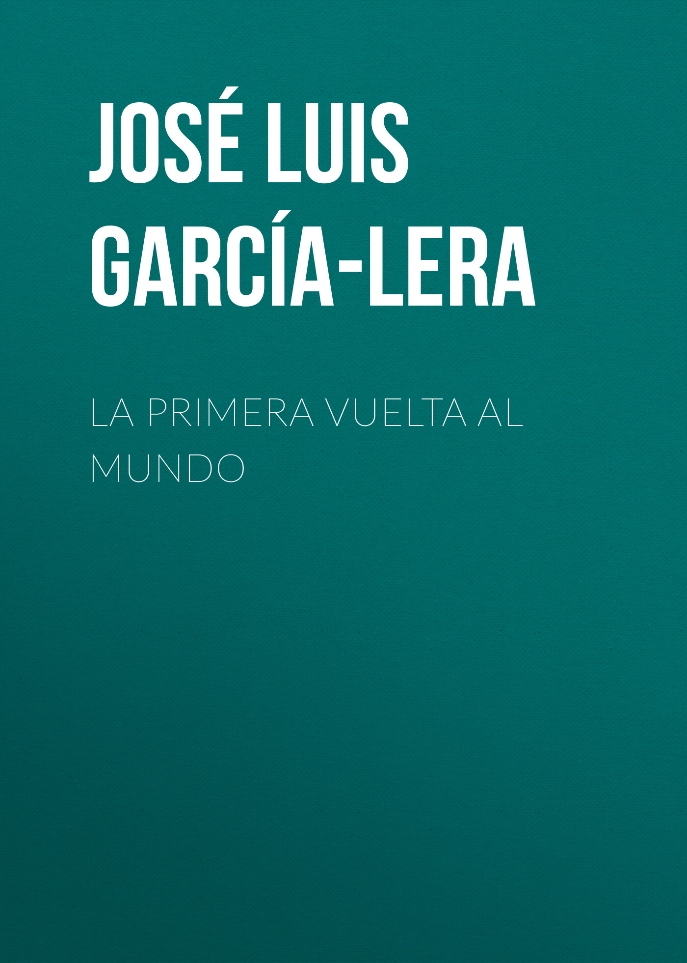 Обложка книги «La primera vuelta al mundo»