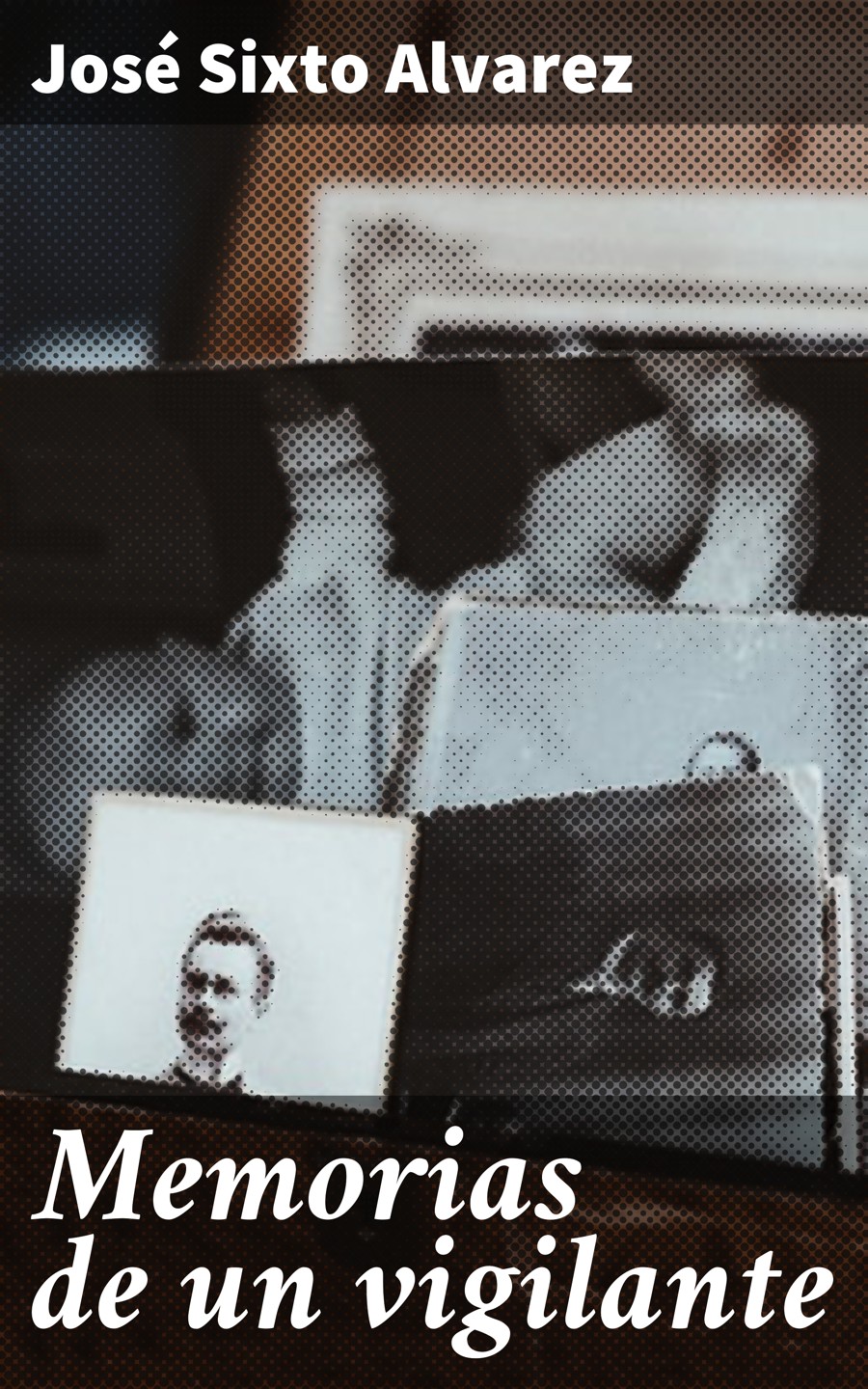 Обложка книги «Memorias de un vigilante»