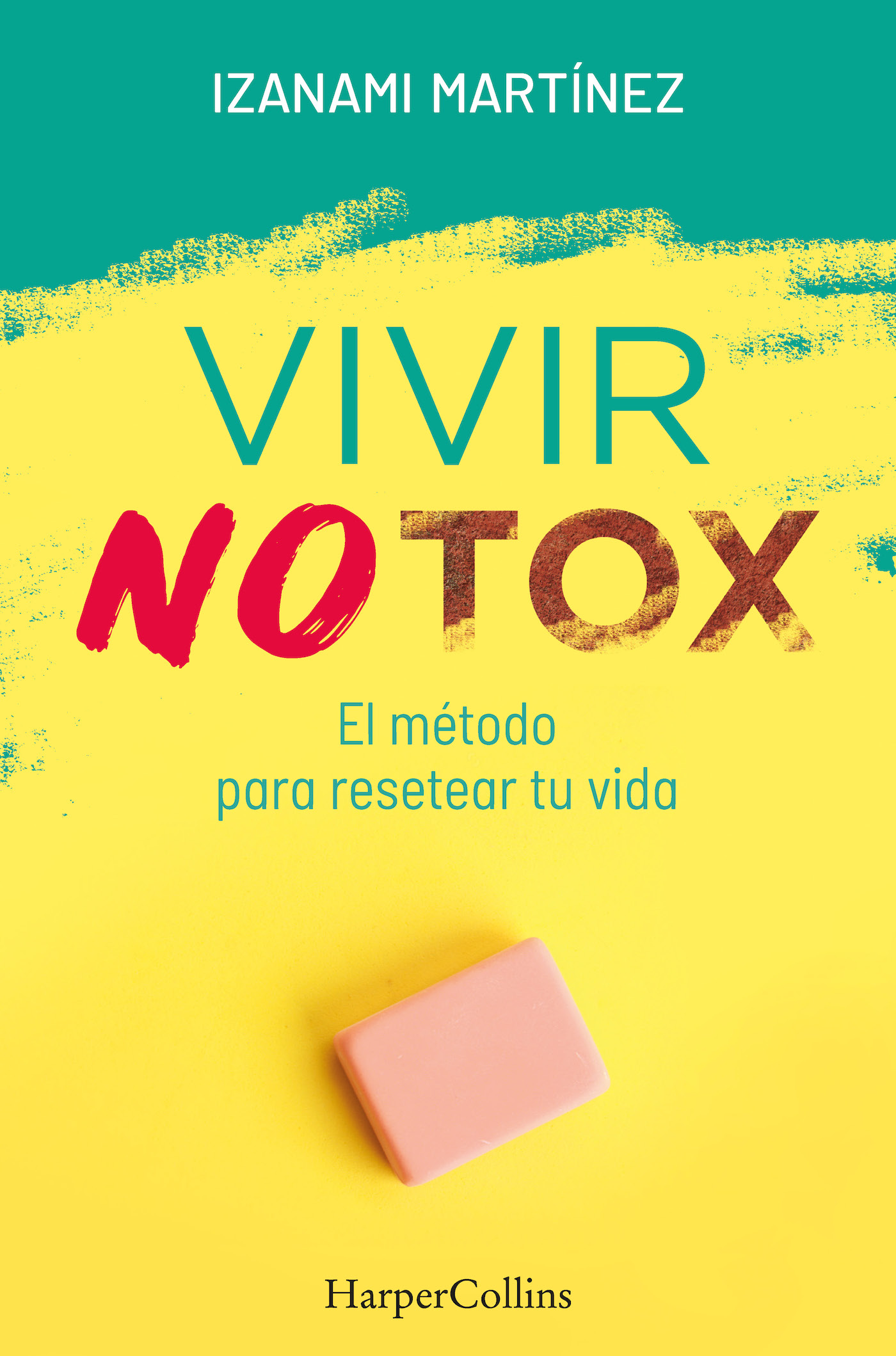 Обложка книги «Vivir Notox. El método para resetear tu vida»