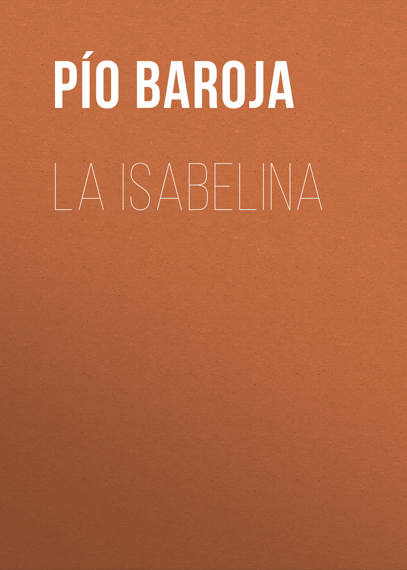 Обложка книги «La Isabelina»