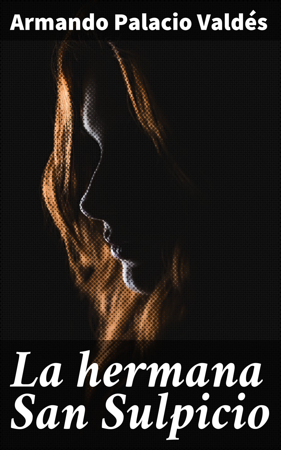 Обложка книги «La hermana San Sulpicio»