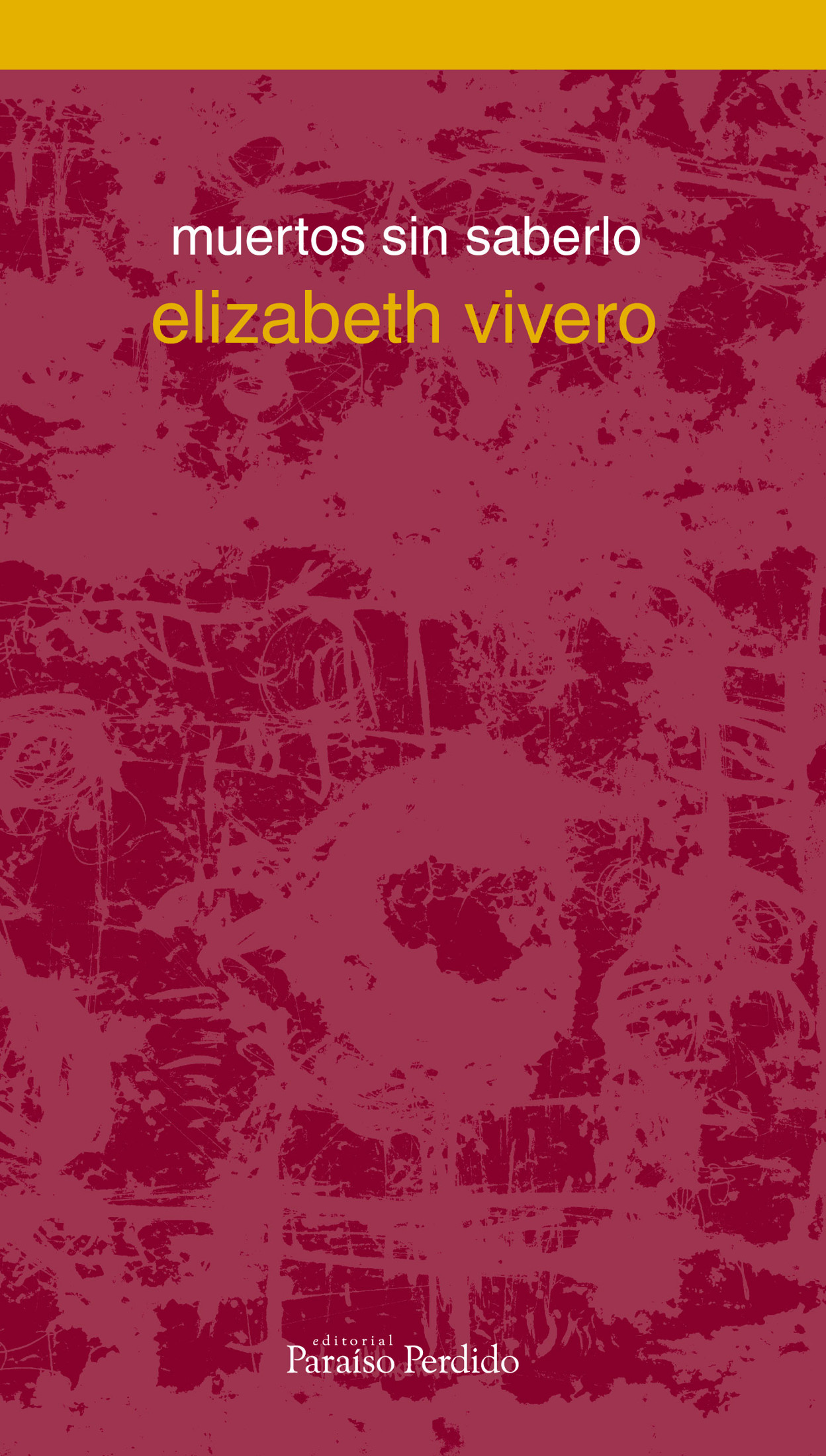 Обложка книги «Muertos sin saberlo»