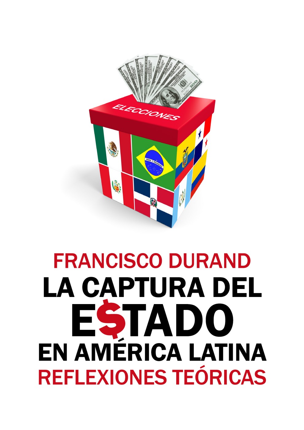 Обложка книги «La captura del Estado en América Latina»