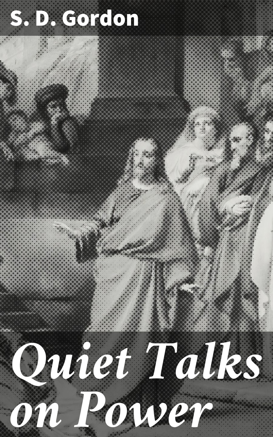 Обложка книги «Quiet Talks on Power»