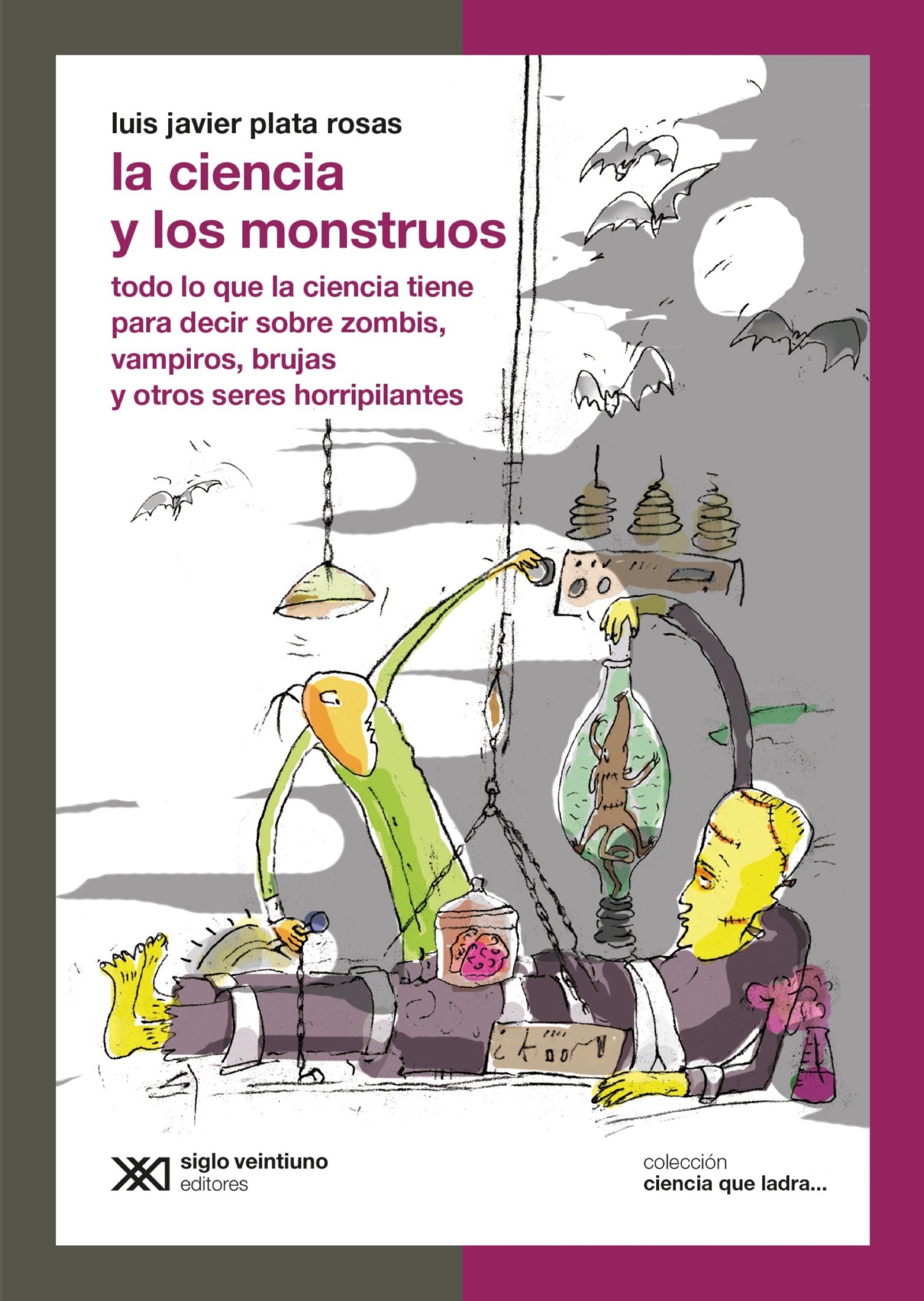 Обложка книги «La ciencia y los monstruos»