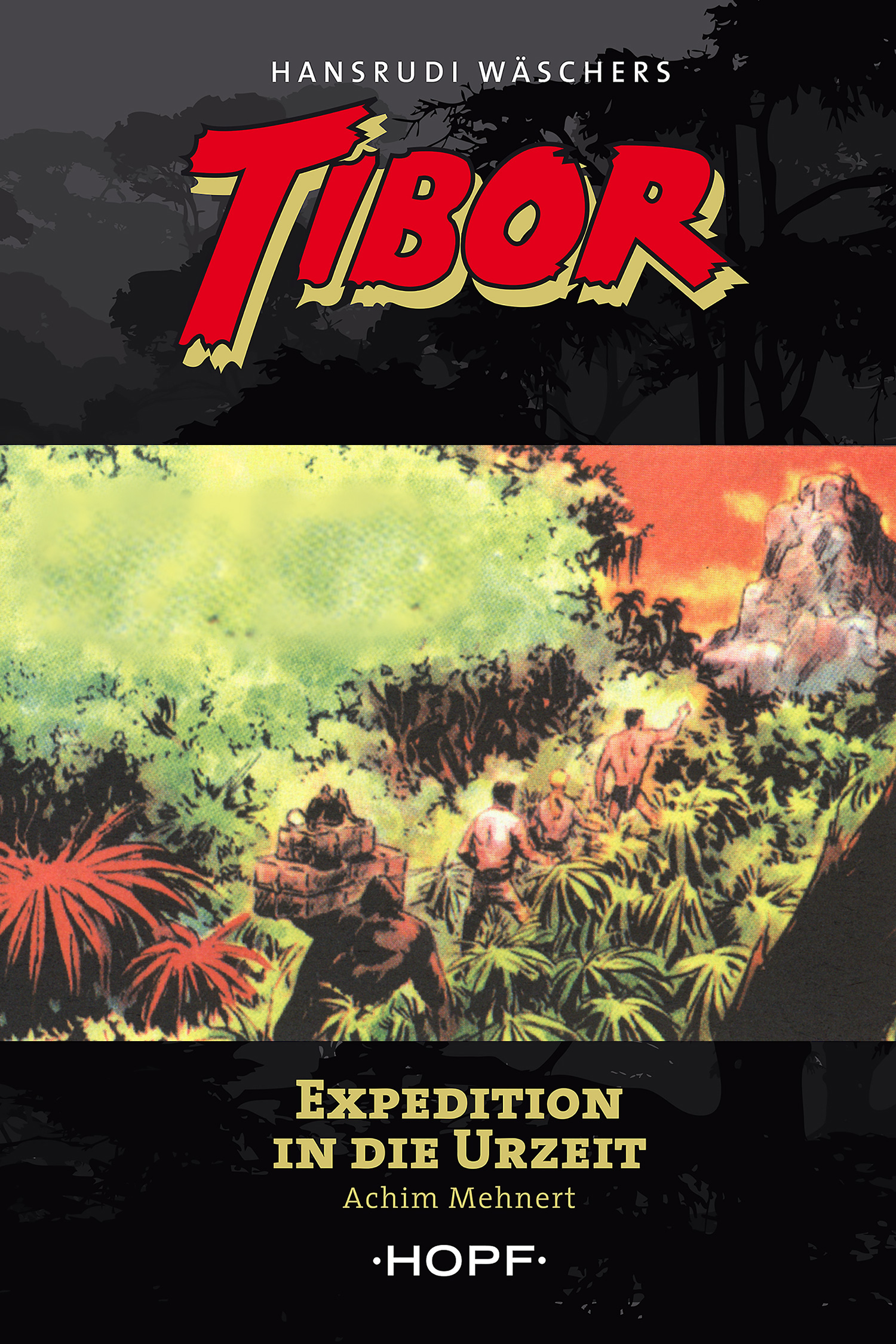 Обложка книги «Tibor 8: Expedition in die Urzeit»