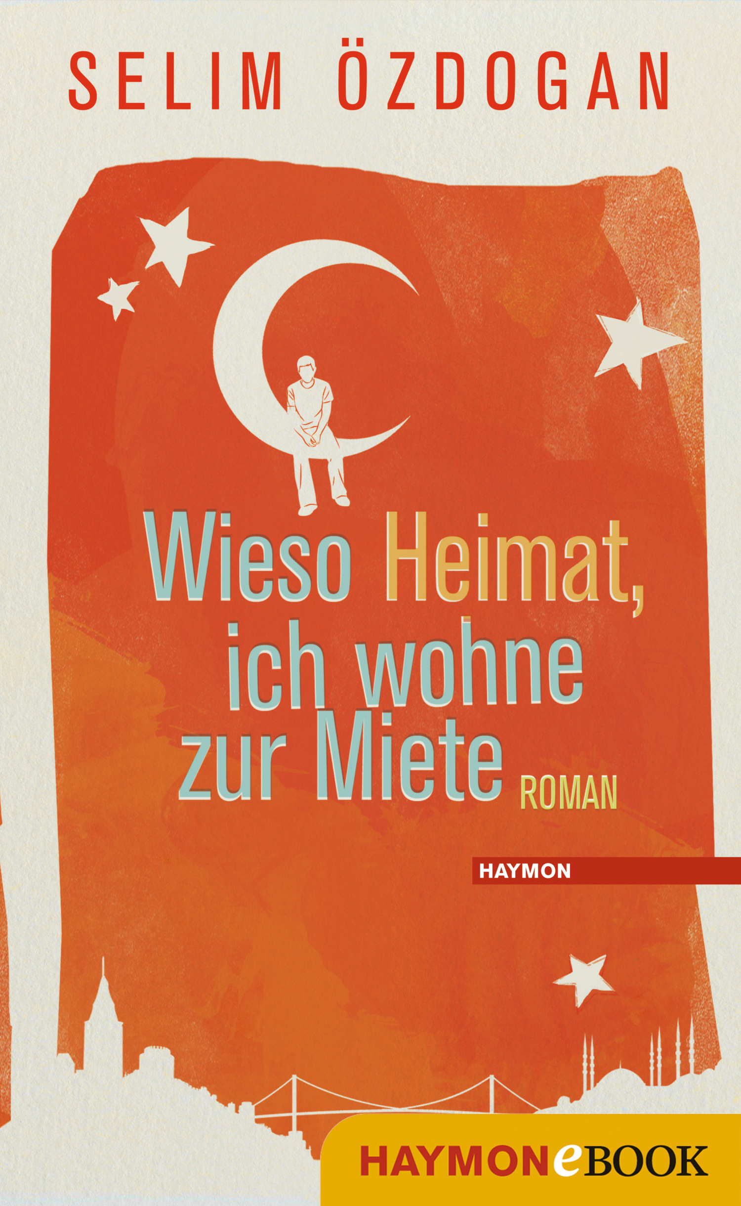 Обложка книги «Wieso Heimat, ich wohne zur Miete»