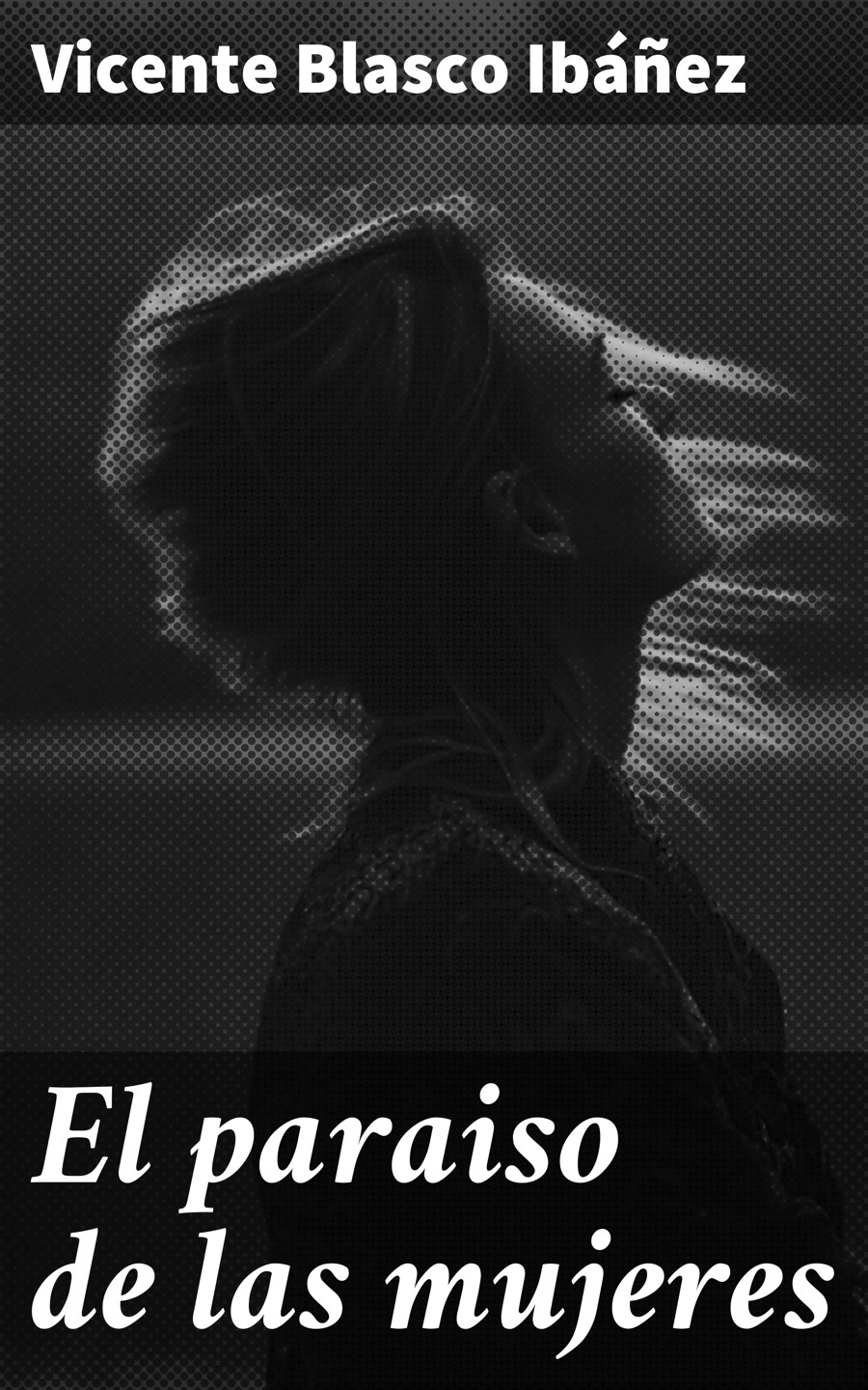 Обложка книги «El paraiso de las mujeres»