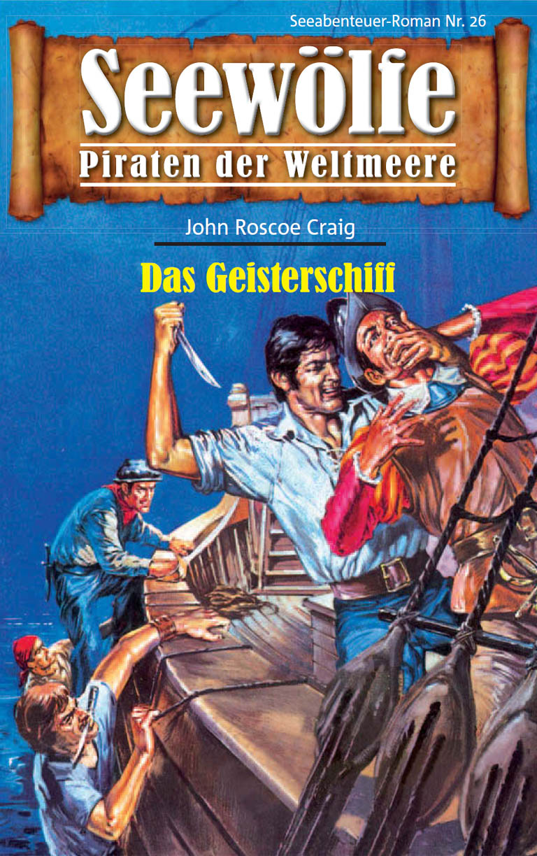 Обложка книги «Seewölfe - Piraten der Weltmeere 26»