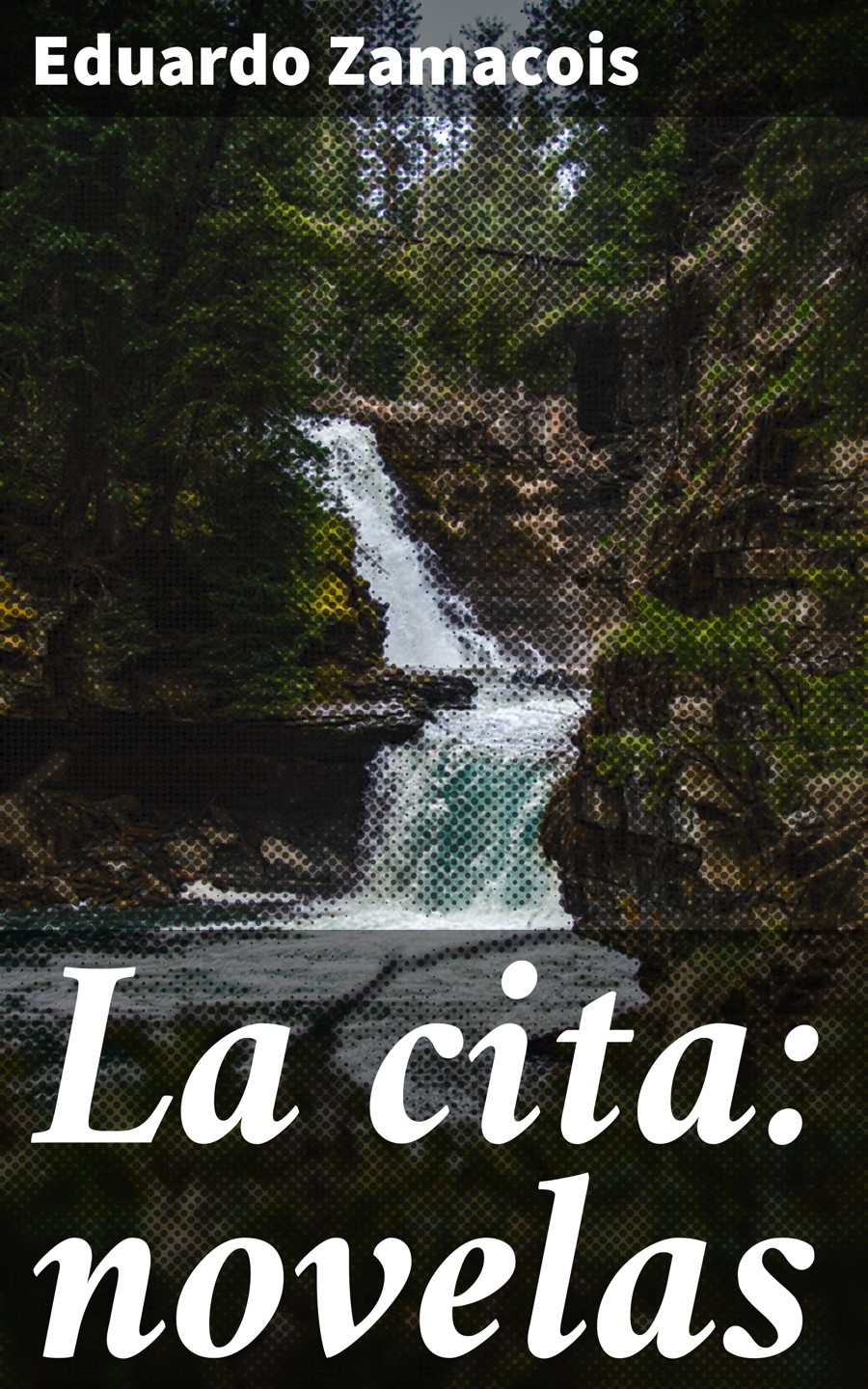 Обложка книги «La cita: novelas»