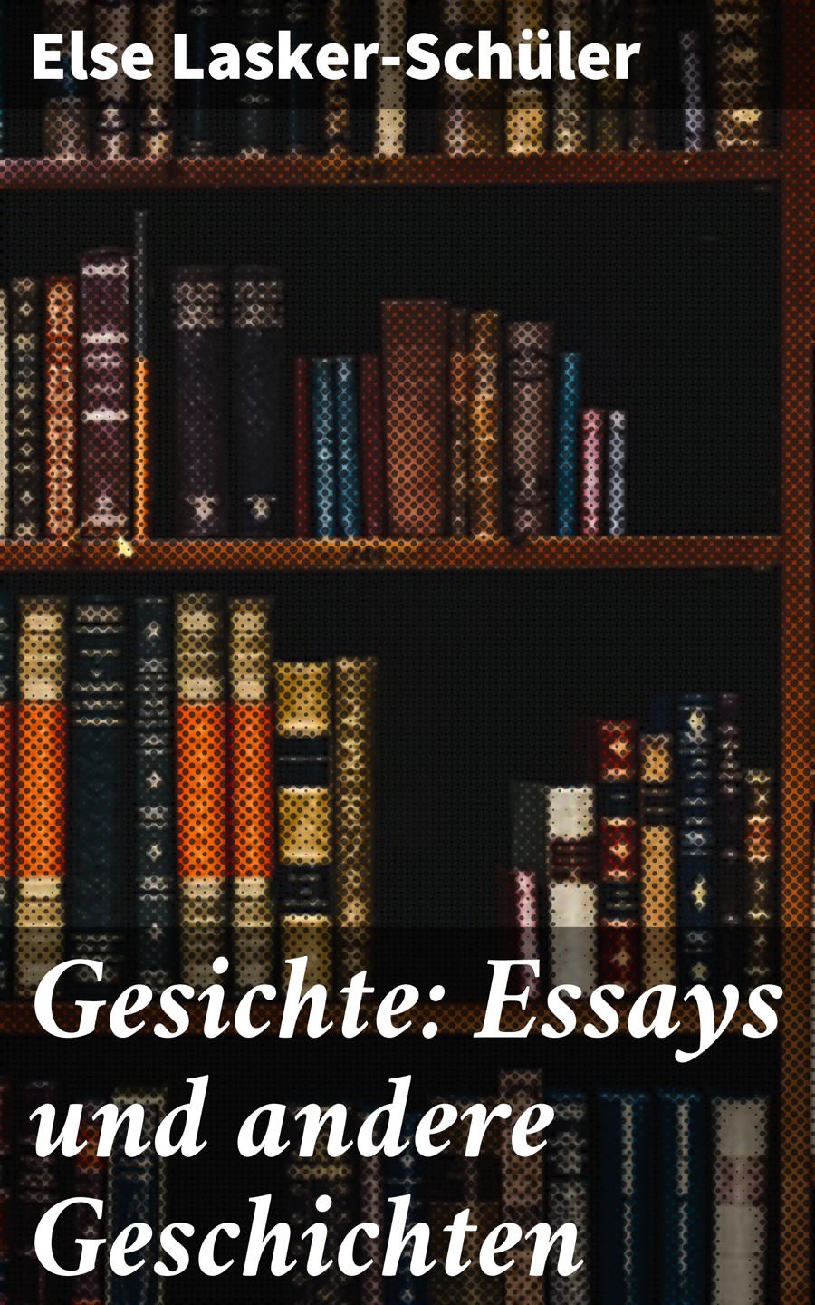 Обложка книги «Gesichte: Essays und andere Geschichten»