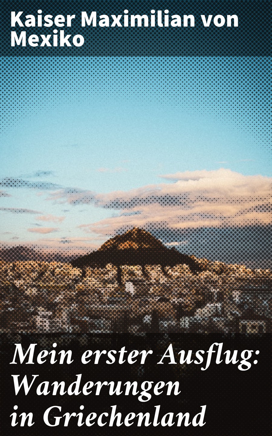 Обложка книги «Mein erster Ausflug: Wanderungen in Griechenland»