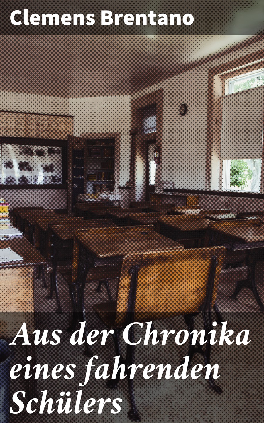 Обложка книги «Aus der Chronika eines fahrenden Schülers»