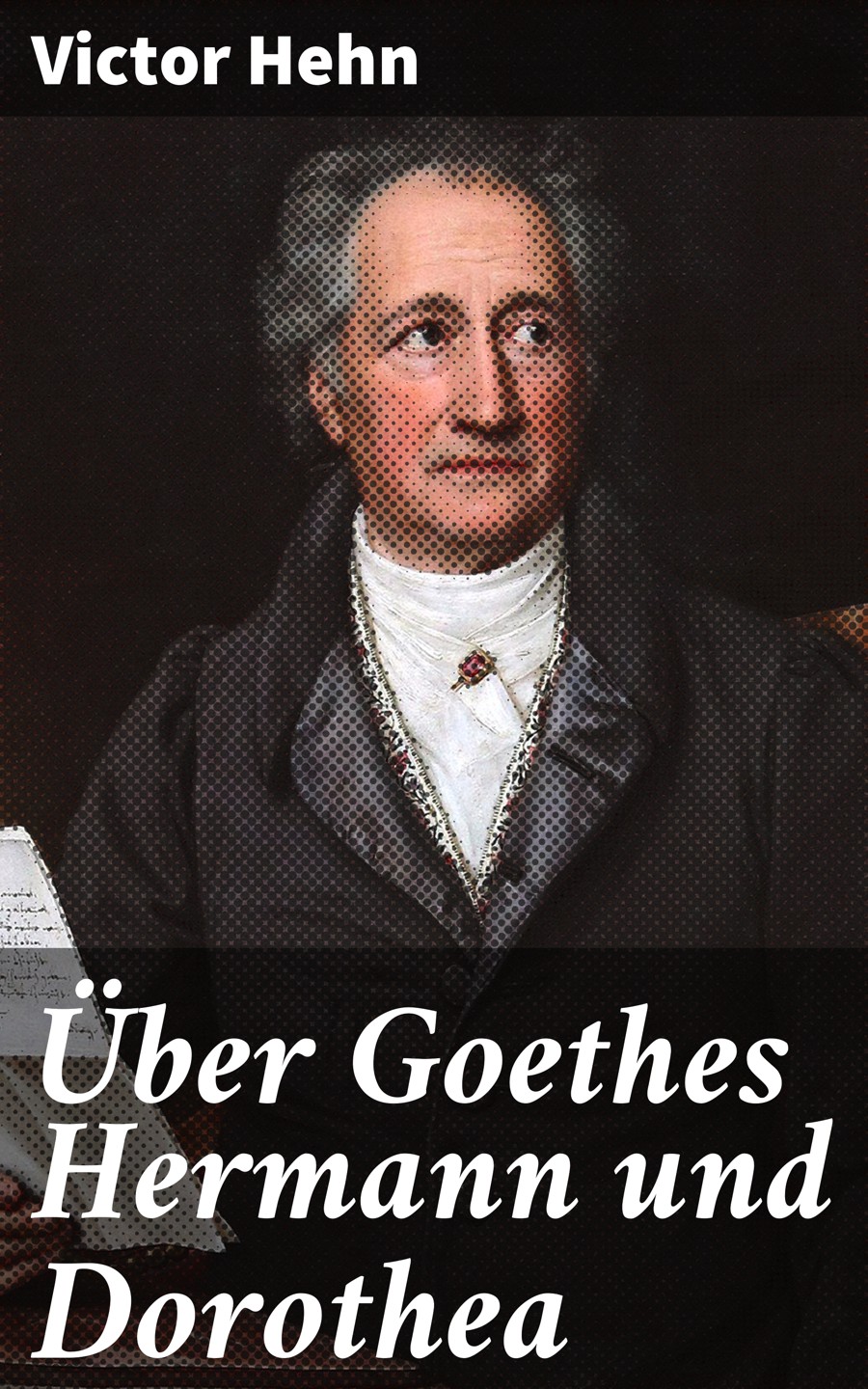 Обложка книги «Über Goethes Hermann und Dorothea»