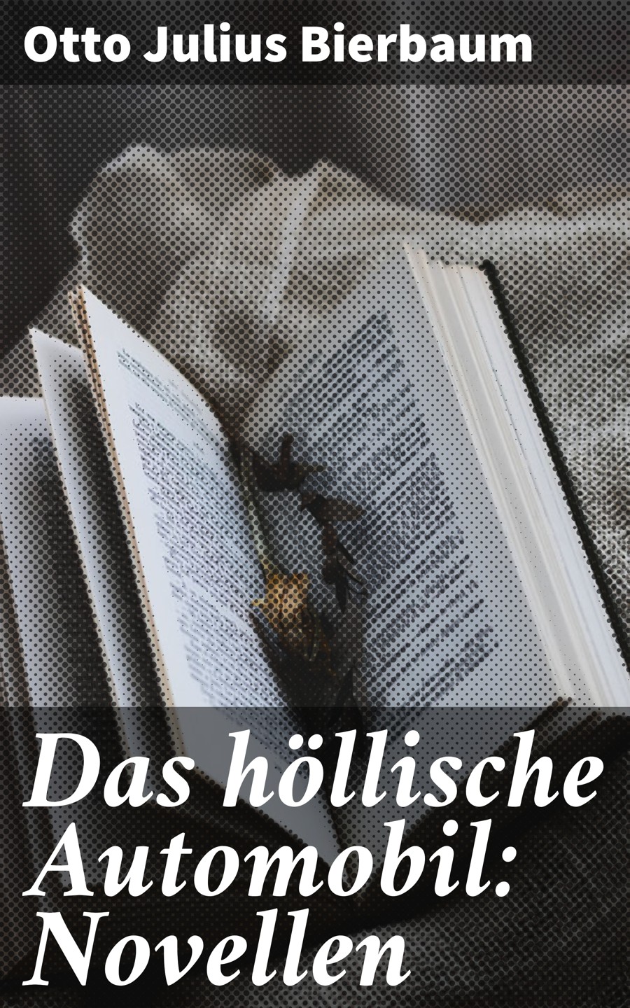 Обложка книги «Das höllische Automobil: Novellen»
