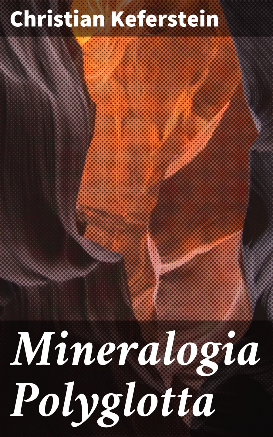 Обложка книги «Mineralogia Polyglotta»