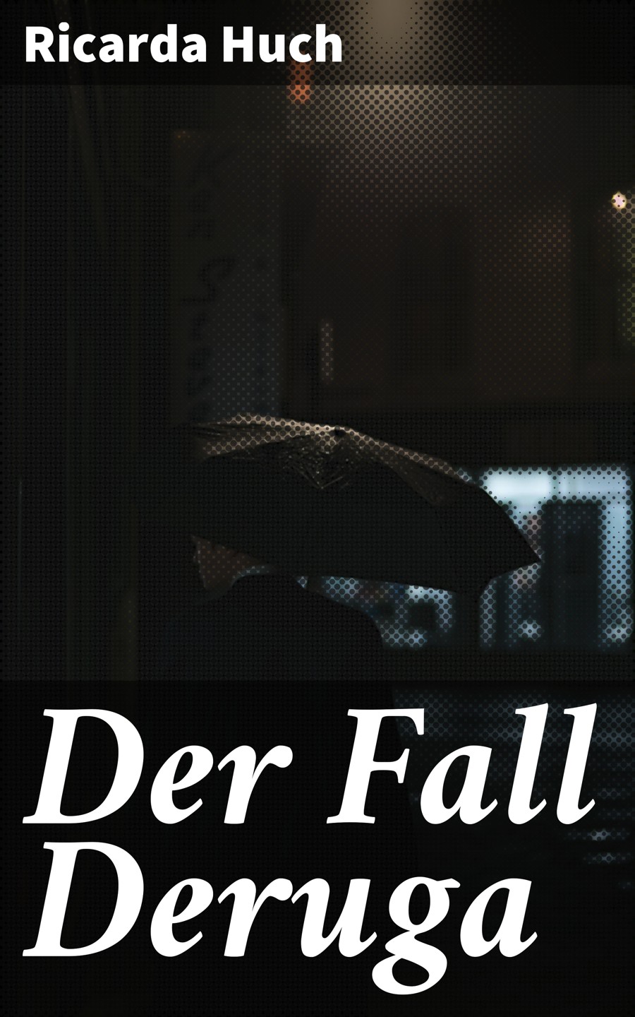Обложка книги «Der Fall Deruga»