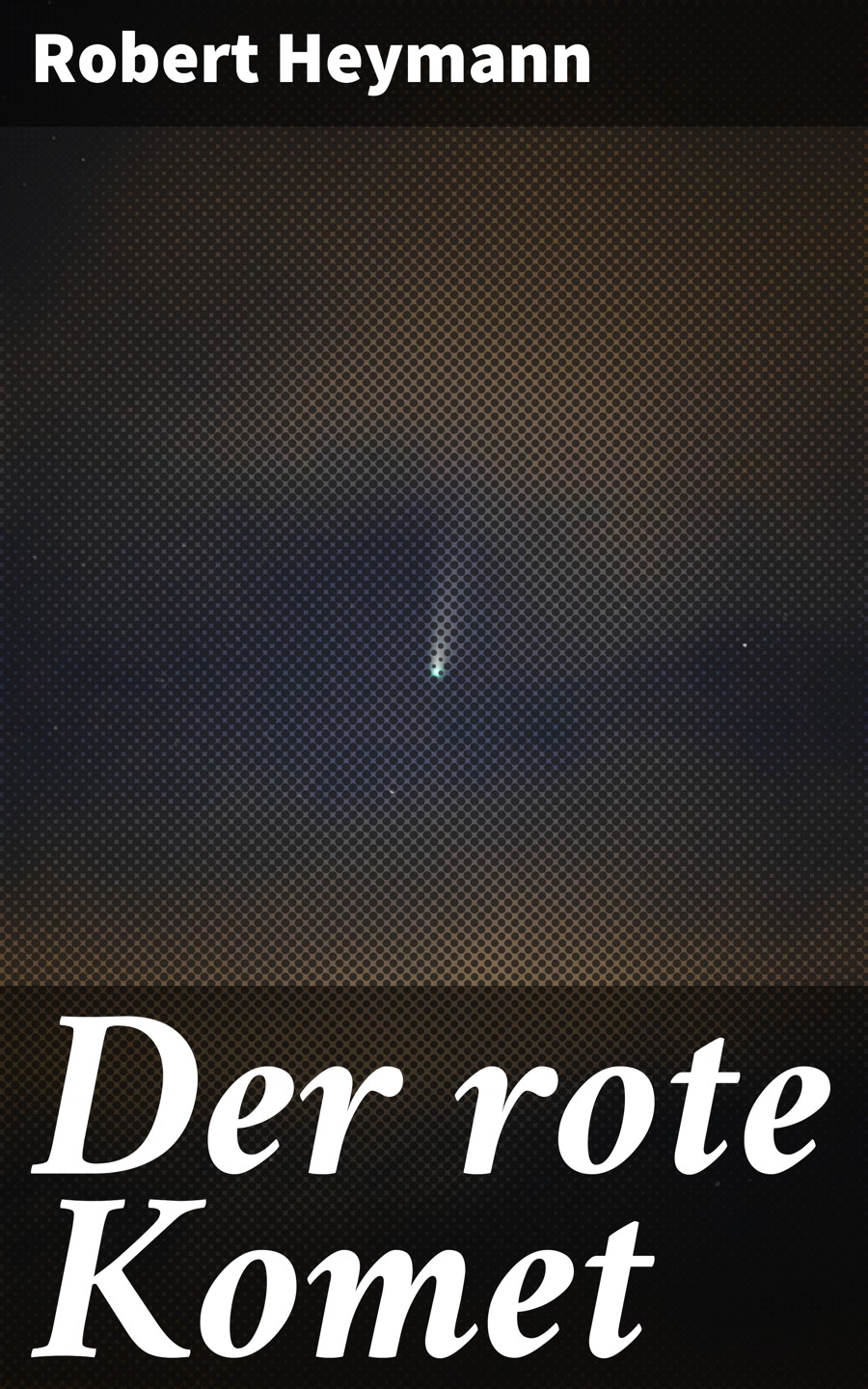 Обложка книги «Der rote Komet»