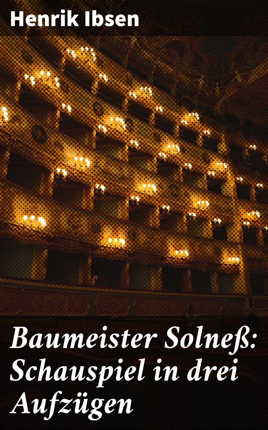 Обложка книги «Baumeister Solneß: Schauspiel in drei Aufzügen»