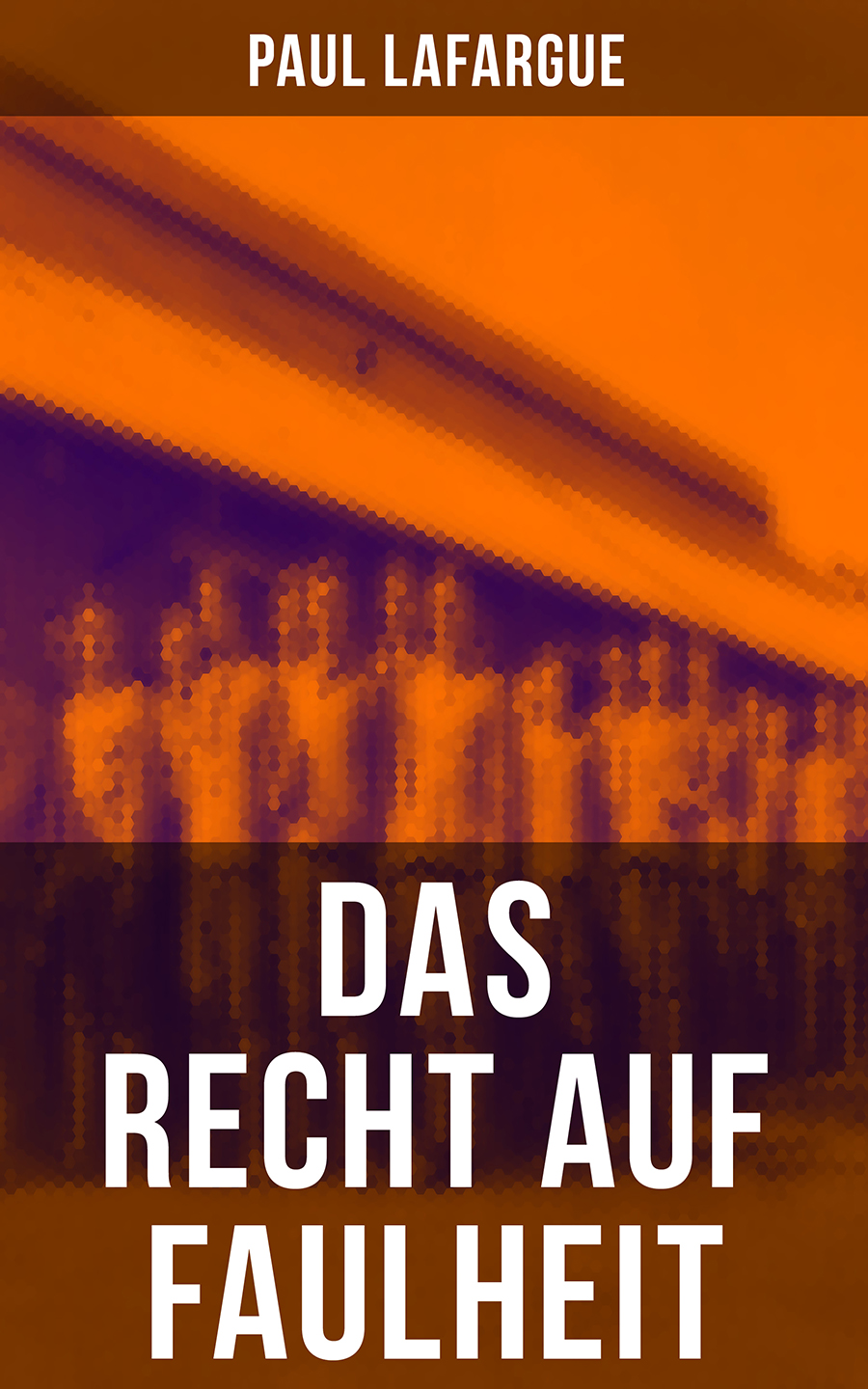 Обложка книги «Das Recht auf Faulheit»